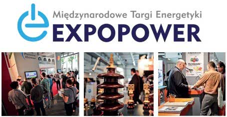 Expopower 2017 - Międzynarodowe Targi Energetyki 
