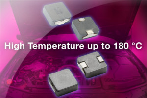 Wysokoprądowe cewki SMD o dopuszczalnej ciągłej temperaturze pracy +180°C