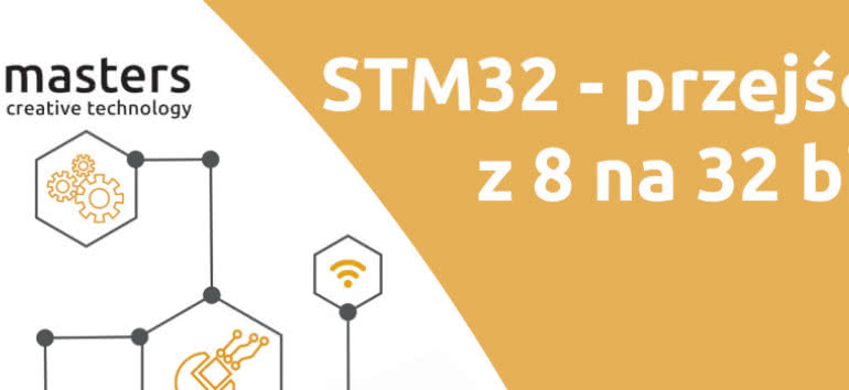 STM32 - przejście z 8 na 32bity 