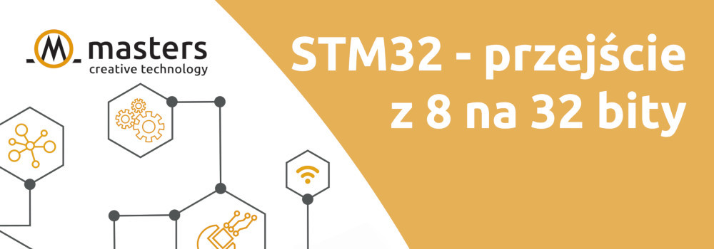 STM32 - przejście z 8 na 32bity