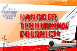 Pod koniec maja odbędzie się Sesja Finalna XXIV Kongresu Techników Polskich 