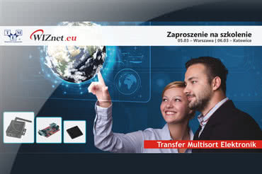 Transfer Multisort Elektronik i Wiznet zapraszają na szkolenie 