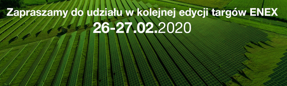 Enex - targi energetyki i elektrotechniki i odnawialnych źródeł energii