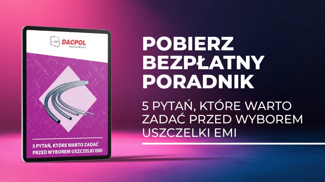 Jak wybrać właściwą uszczelkę EMI? Pobierz bezpłatny poradnik!