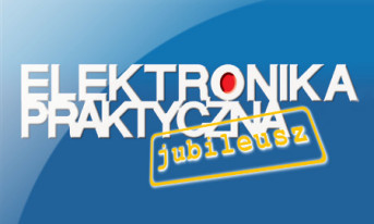 XX lat Elektroniki Praktycznej - w roku jubileuszowym EP za darmo