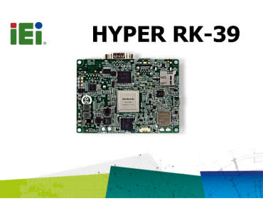 iEi HYPER-RK39 - nowy komputer przemysłowy jednopłytkowy
