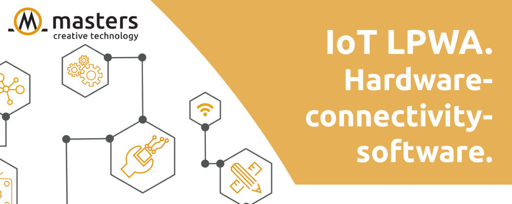 IoT LPWA. Hardware – Connectivity – Software