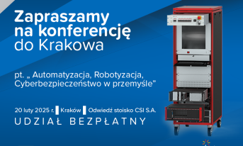 CSI na konferencji „Automatyzacja, Robotyzacja, Cyberbezpieczeństwo w przemyśle”