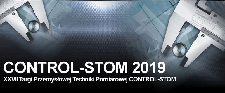 CONTROL-STOM 2019 - Targi Przemysłowej Techniki Pomiarowej 