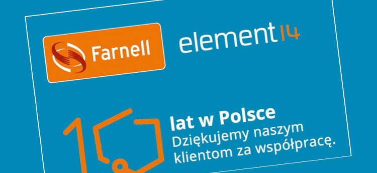 Farnell element14 świętuje 10 lat sukcesów w Polsce 