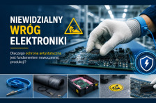 Ochrona antystatyczna fundamentem nowoczesnej produkcji