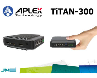 Aplex TiTAN-300: wzmocniony i kompaktowy komputer przemysłowy