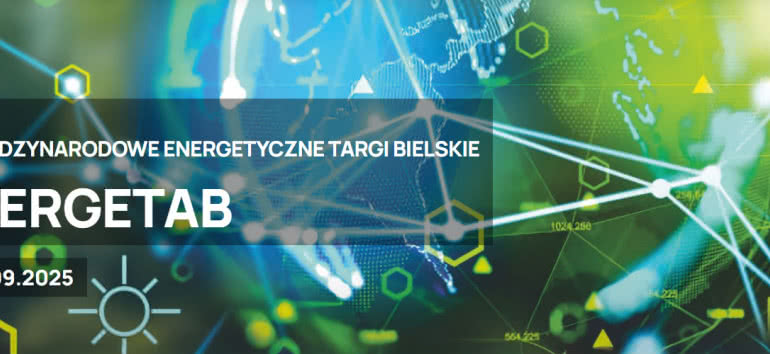 38. Międzynarodowe Energetyczne Targi Bielskie ENERGETAB 2025 