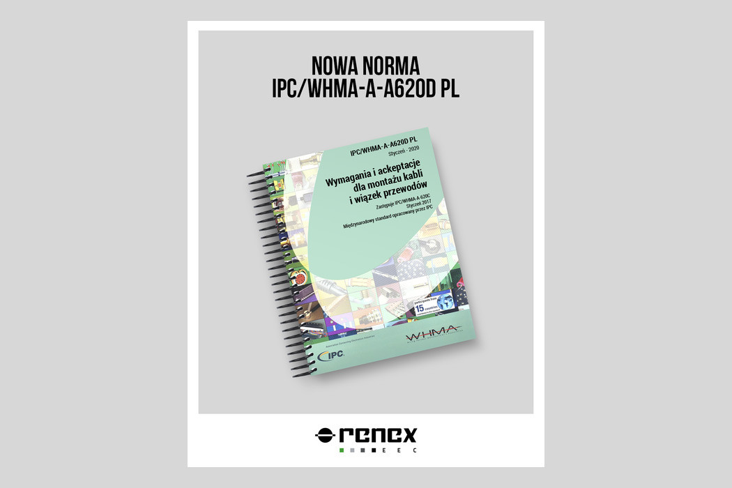 Weszła w życie nowa rewizja normy IPC/WHMA-A-620