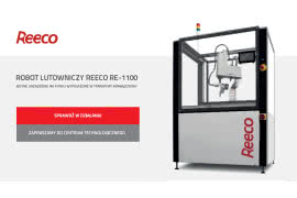 Robot lutowniczy REECO RE-1100 - zapraszamy na testy do Centrum Technologicznym