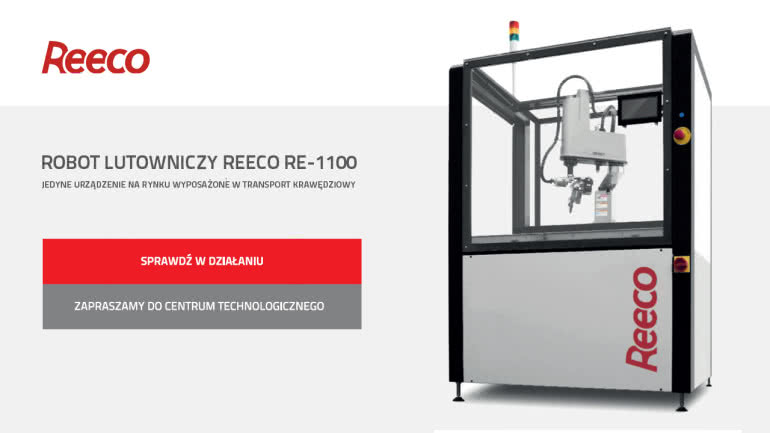 Robot lutowniczy REECO RE-1100 - zapraszamy na testy do Centrum Technologicznym 