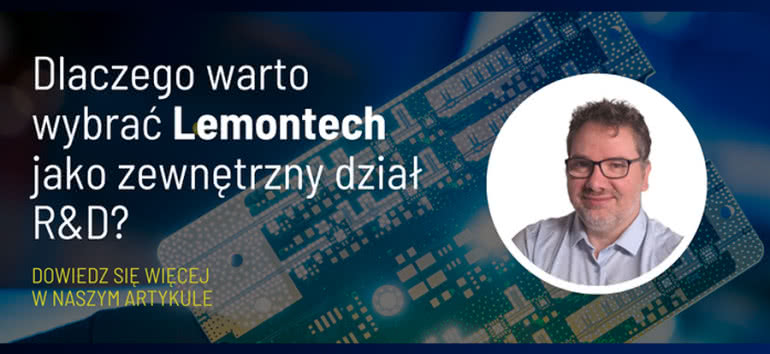 Dlaczego warto wybrać Lemontech jako zewnętrzny dział R&D? 