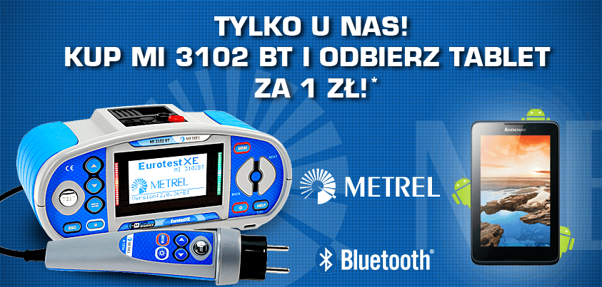 Super promocja! METREL MI 3102 BT + Oprogramowanie = Tablet za 1 zł!