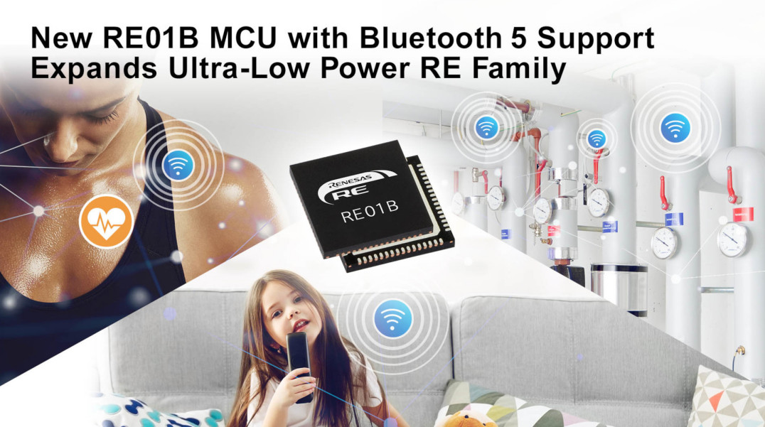 Pierwszy ultraenergooszczędny mikrokontroler Renesas rodziny RE z obsługą Bluetooth 5.0